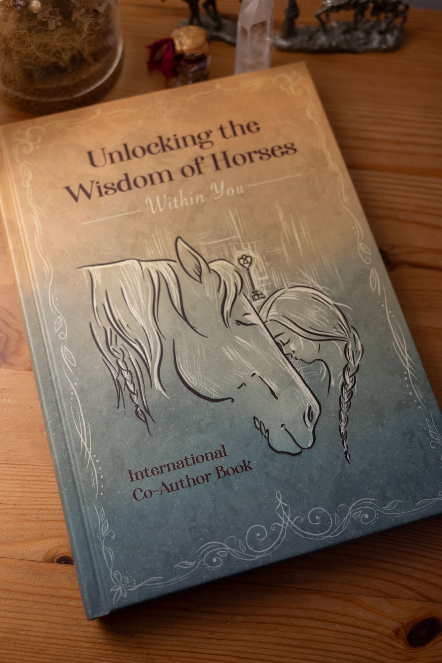 Unlocking the Wisdom of Horses With You Book
